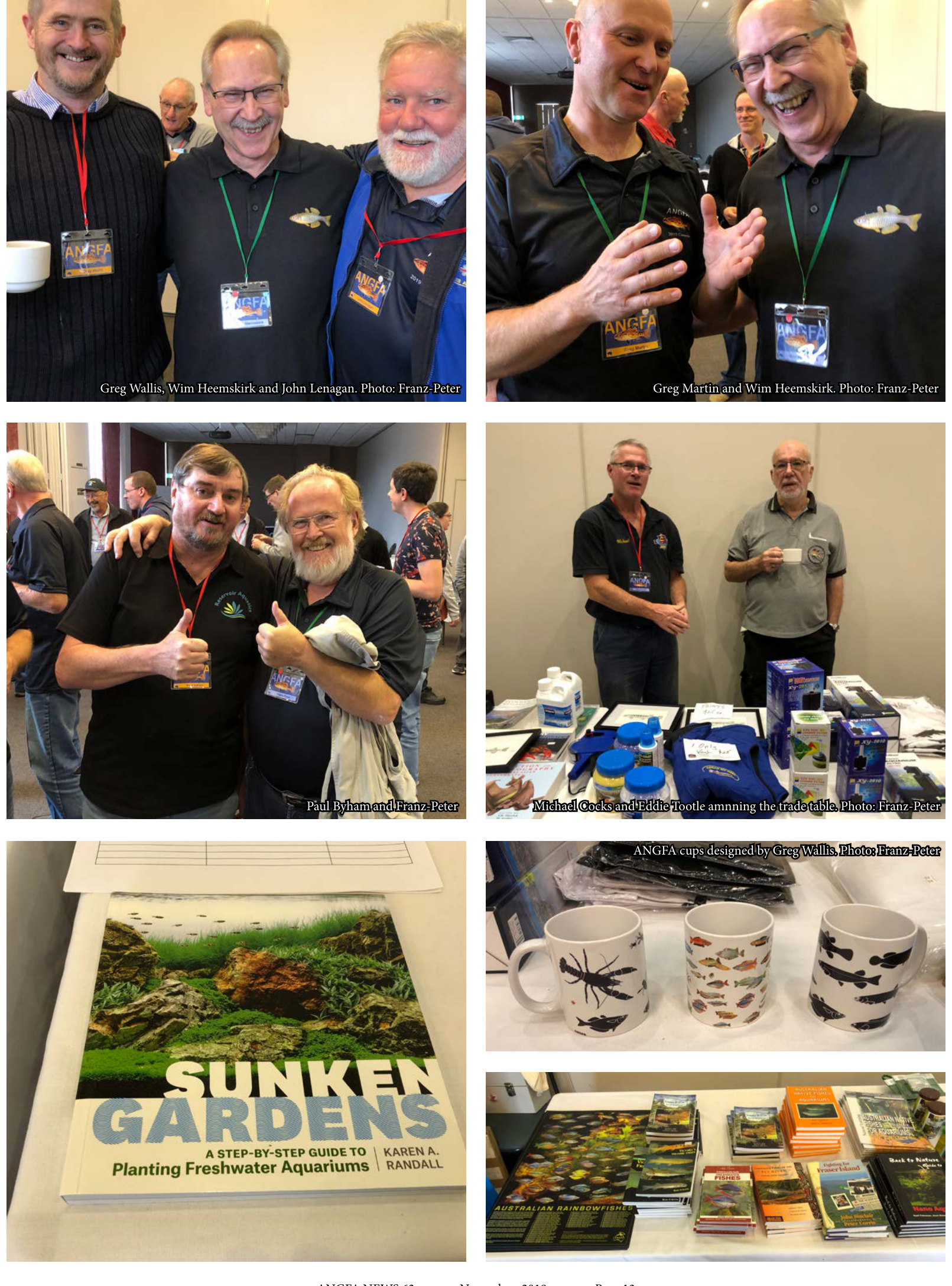 Greg Wallis, Wim Heemskirk, John Lenagan, Greg Martin, Paul Byham, the trade table and ANGFA cups